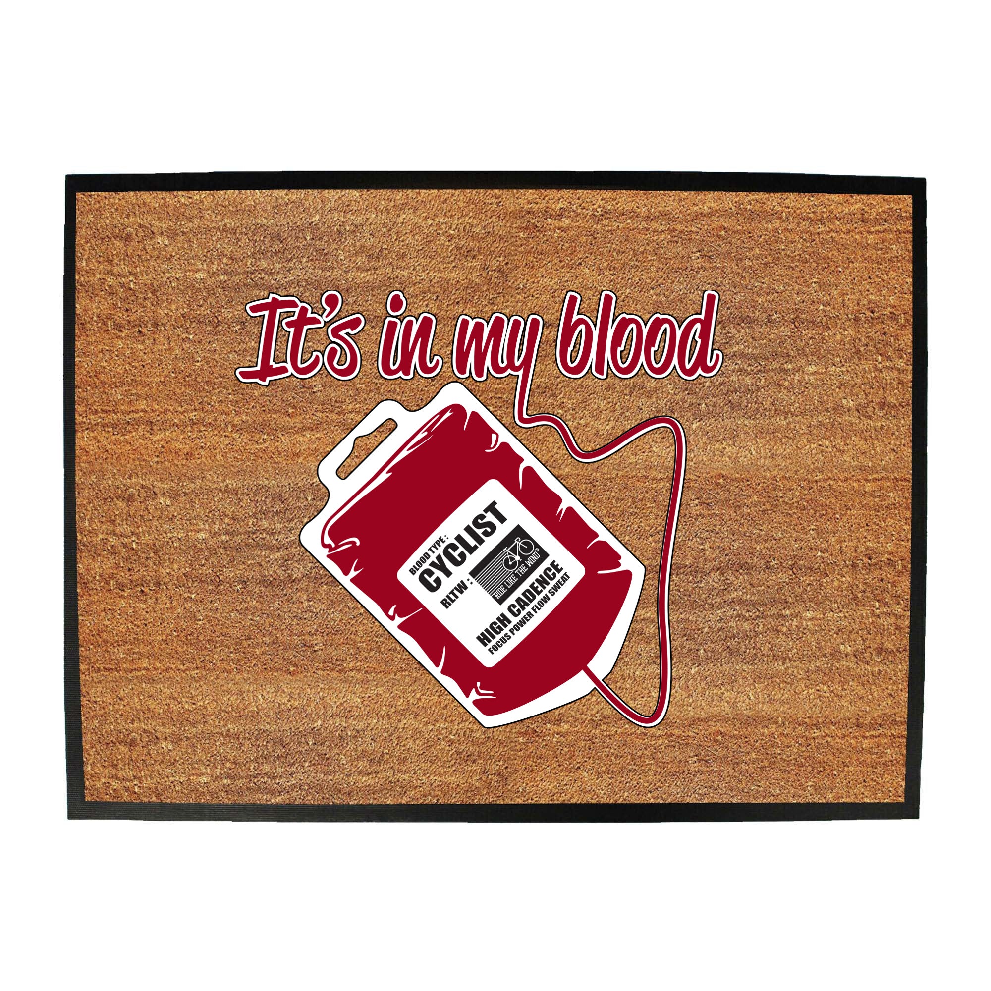 Rltw Its In My Blood - Funny Novelty Doormat