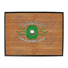 Oob I May Look Like Im Listening Golf - Funny Novelty Doormat