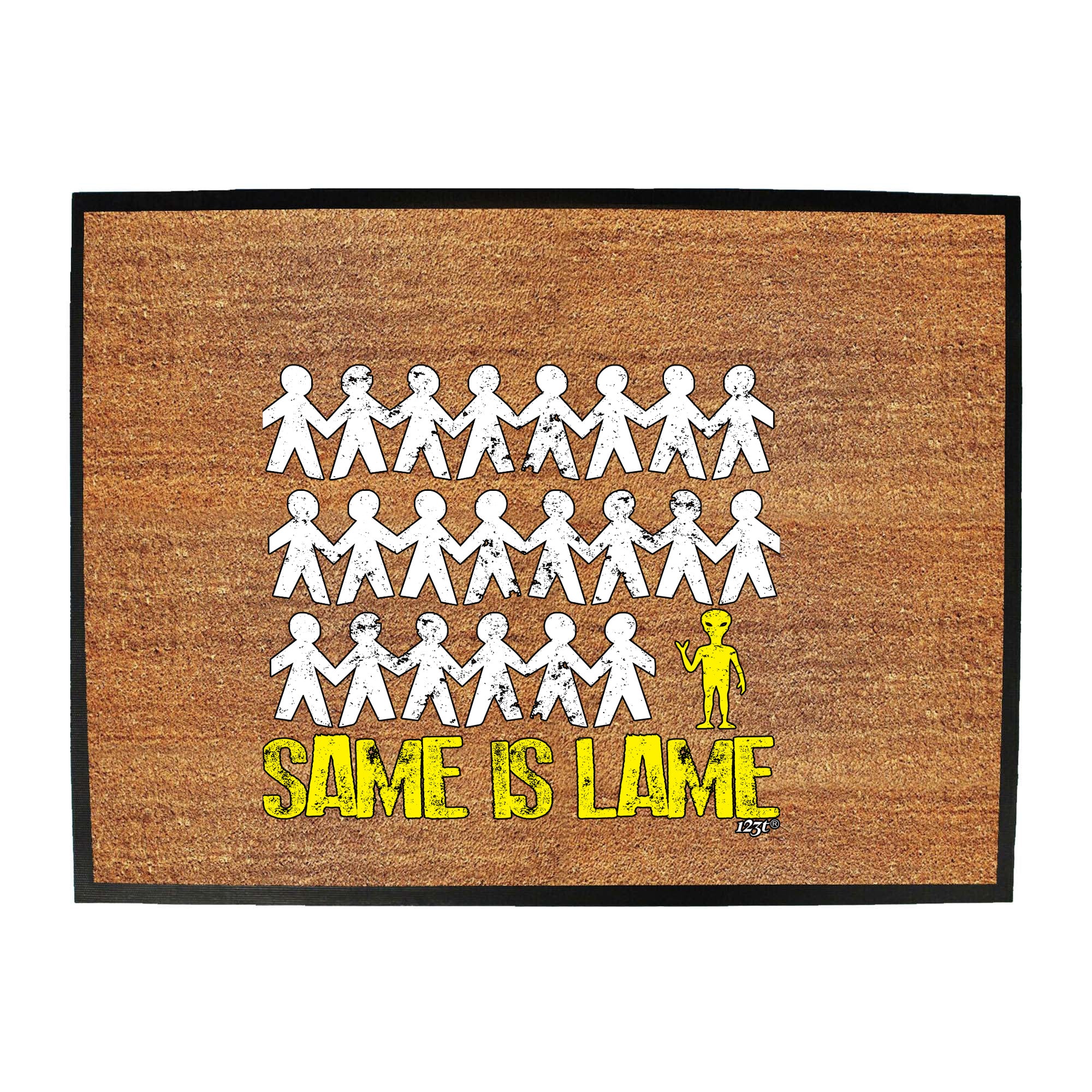 Same Is Lame Alien - Funny Novelty Doormat
