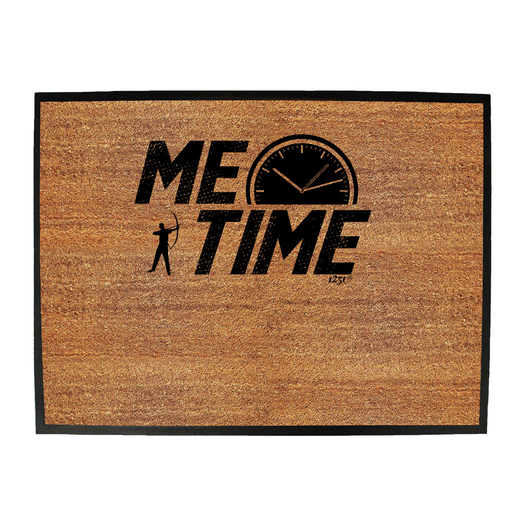 Me Time Archery - Funny Novelty Doormat
