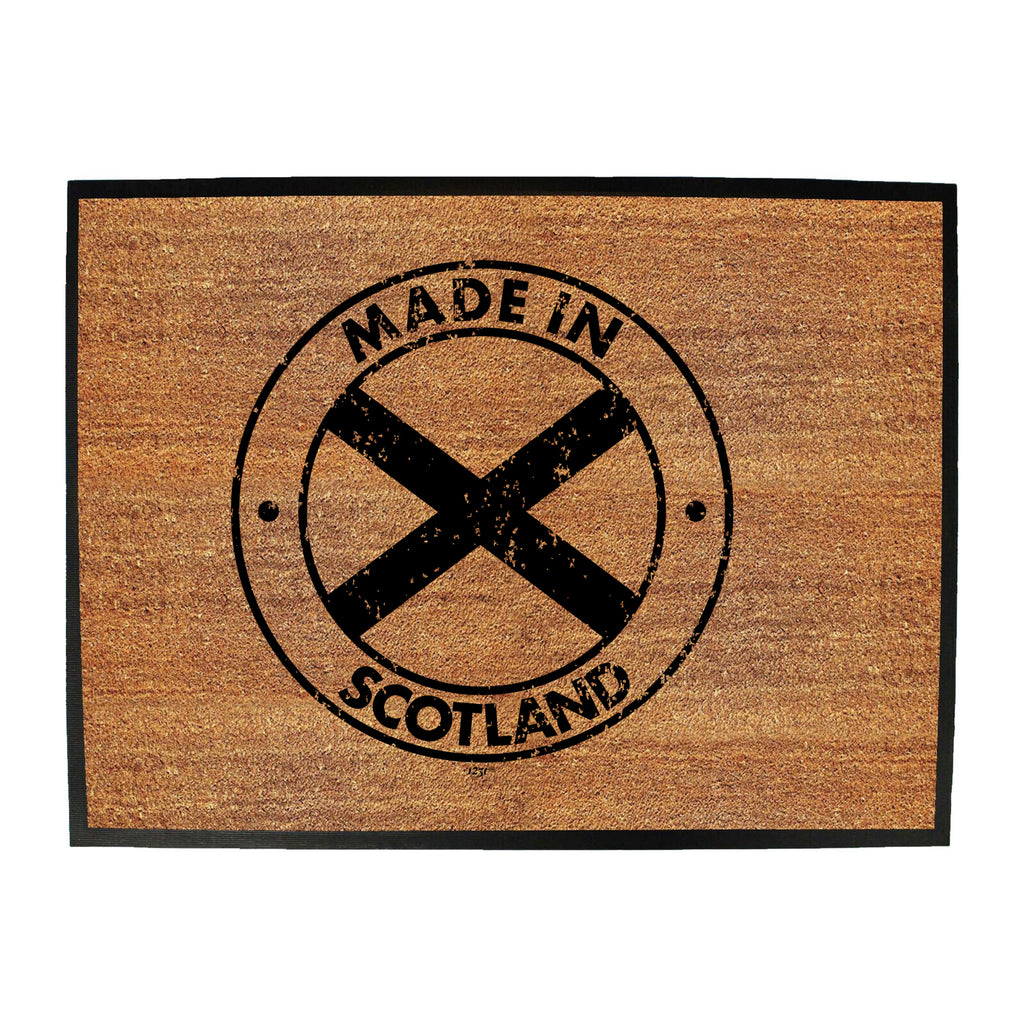 Made In Scotland - Funny Novelty Doormat