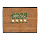 Gardeners Dont Grow Old - Funny Novelty Doormat