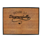 Growing Old Digracefully Age - Funny Novelty Doormat