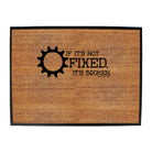 Rltw If Its Not Fixed Its Broken - Funny Novelty Doormat
