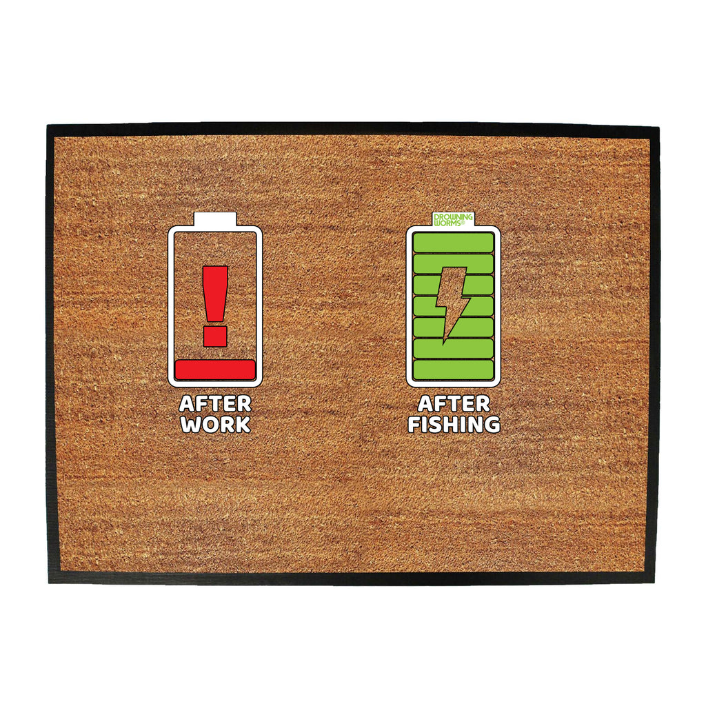 Dw After Work After Fishing - Funny Novelty Doormat
