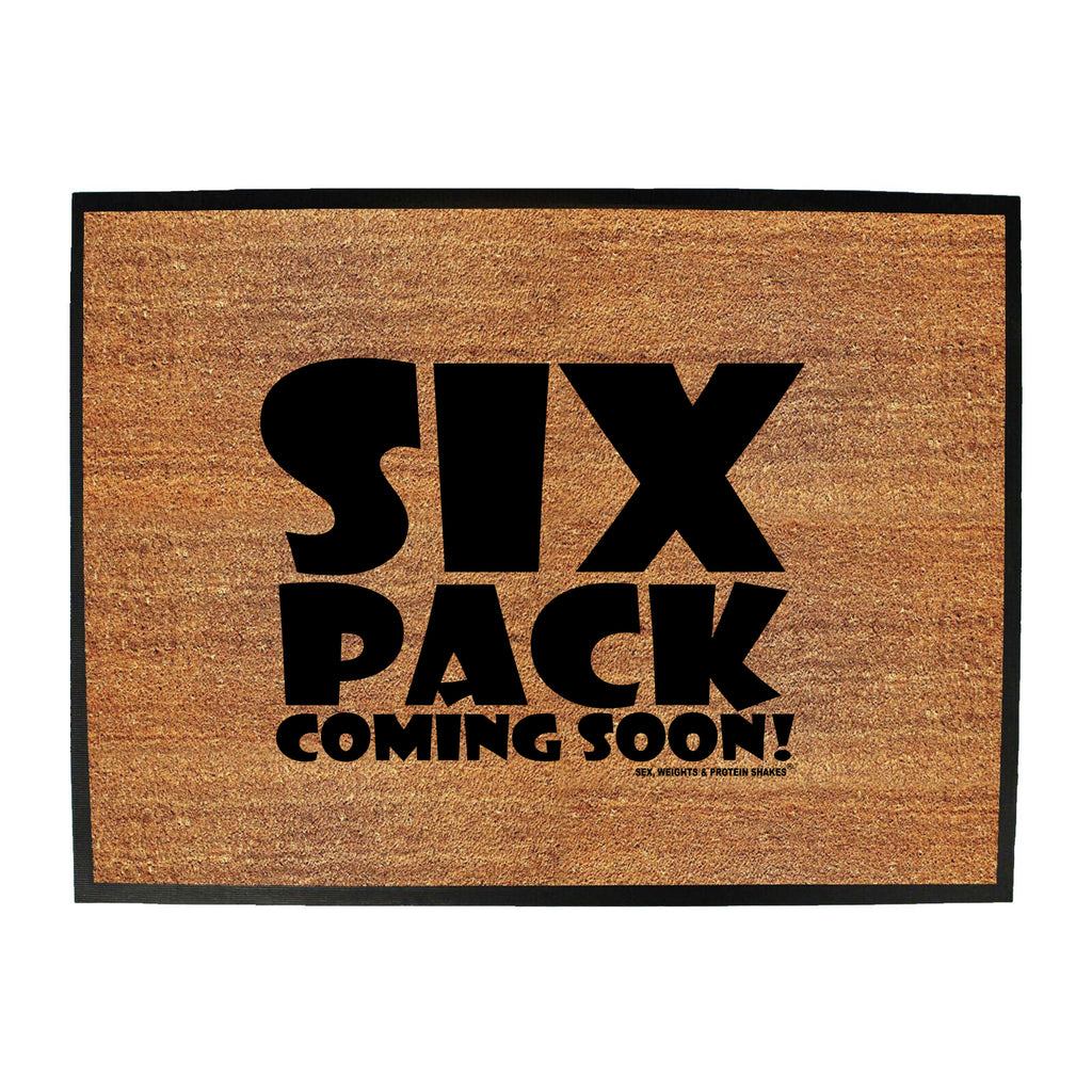 Swps Six Pack Coming Soon White - Funny Novelty Doormat