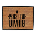 Ow Peace Love Diving - Funny Novelty Doormat