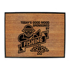 Dw Todays Good Mood Sponsered By Fishing - Funny Novelty Doormat