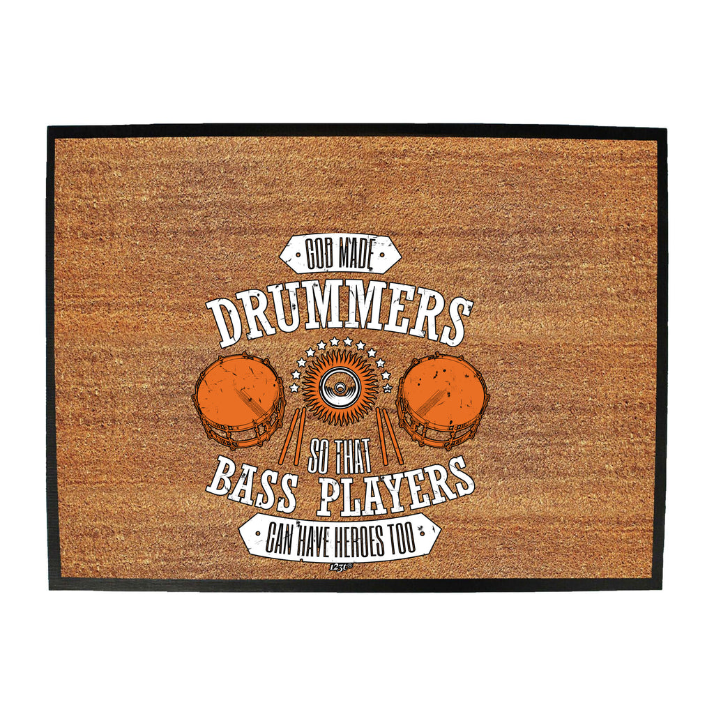 God Made Drummers Drums Music - Funny Novelty Doormat