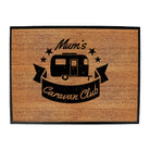 Mums Caravan Club - Funny Novelty Doormat