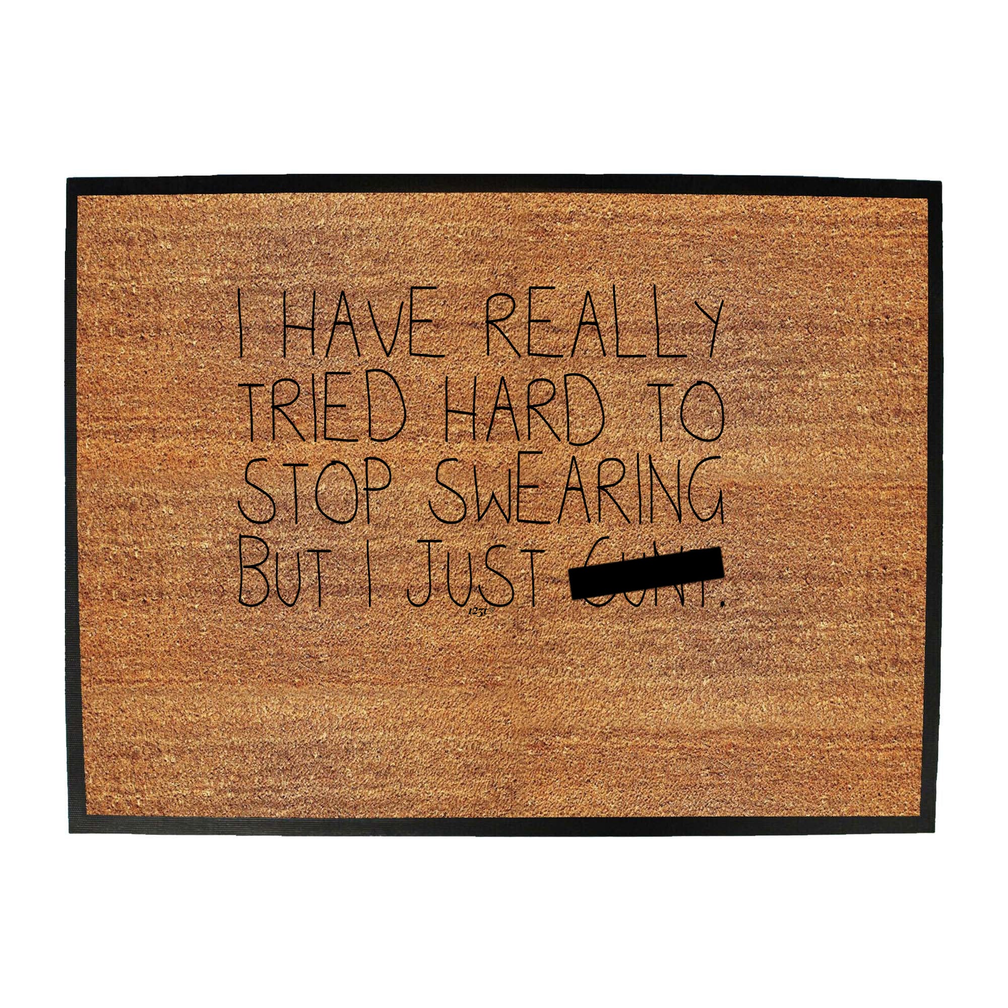 Tried Hard To Stop Swearing - Funny Novelty Doormat