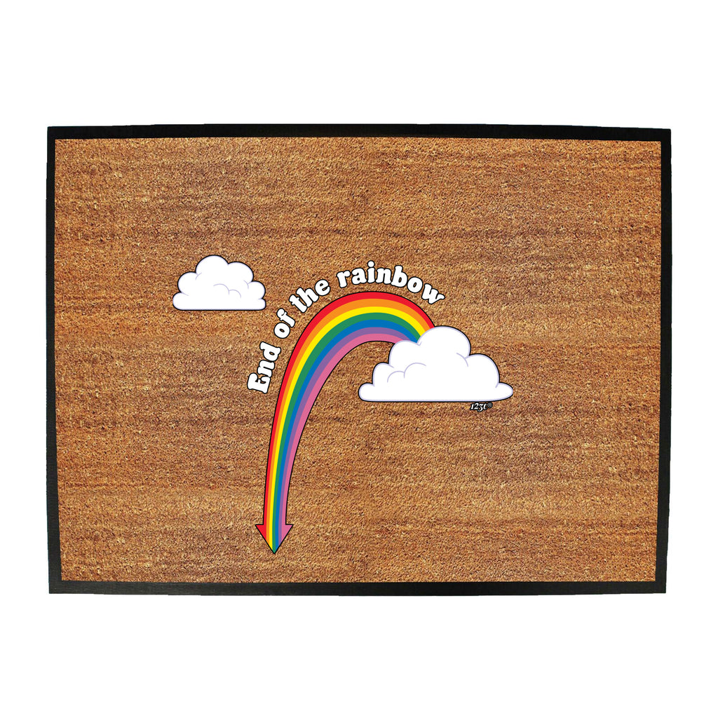 End Of The Rainbow - Funny Novelty Doormat