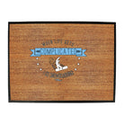 Pm When Life Gets Complicated Snowboarding - Funny Novelty Doormat