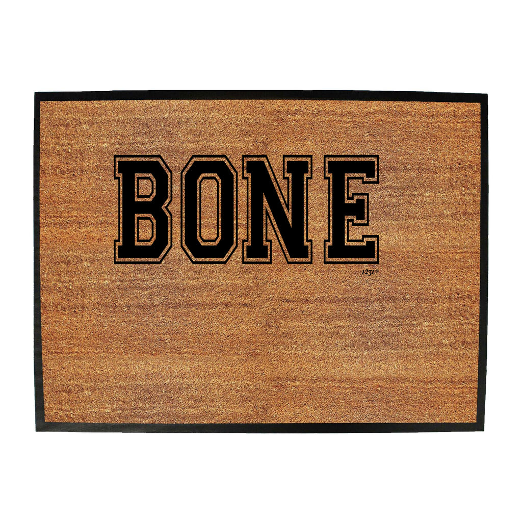 Bone - Funny Novelty Doormat