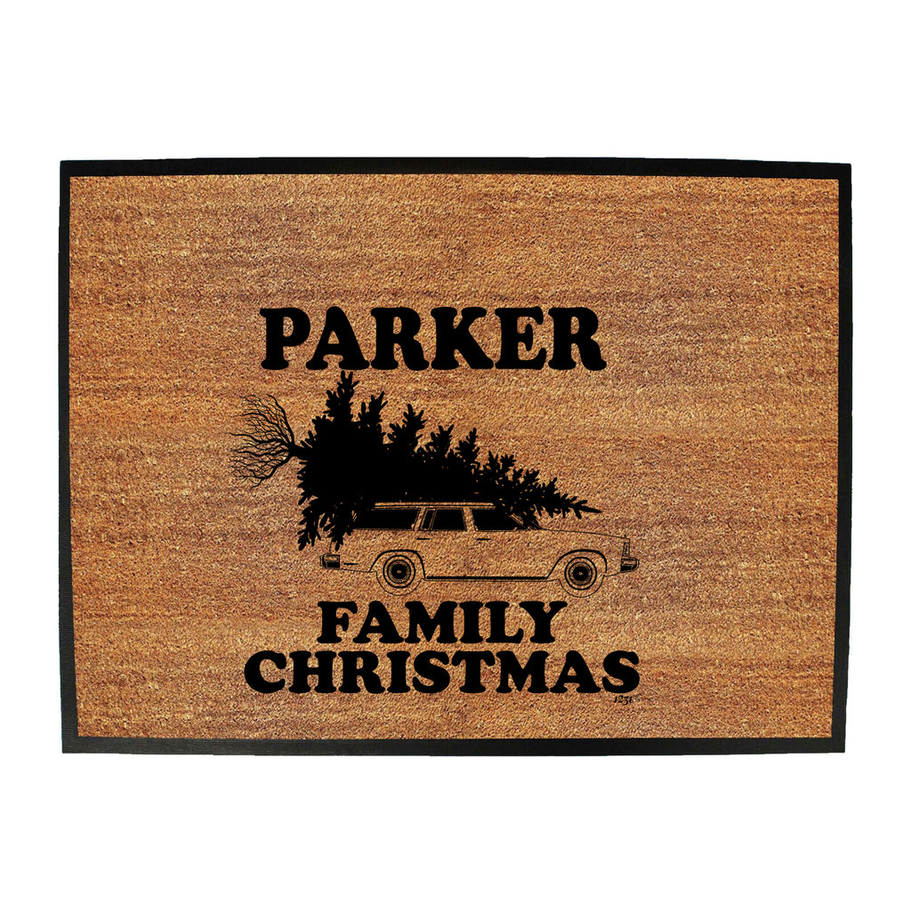 Family Christmas Parker - Funny Novelty Doormat
