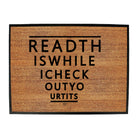 Read This While Check Out Your - Funny Novelty Doormat