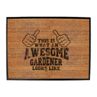 This Is What Awesome Gardener - Funny Novelty Doormat