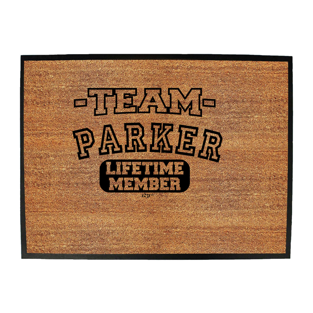 Parker V2 Team Lifetime Member - Funny Novelty Doormat