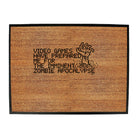 Video Games Have Prepared Me For - Funny Novelty Doormat