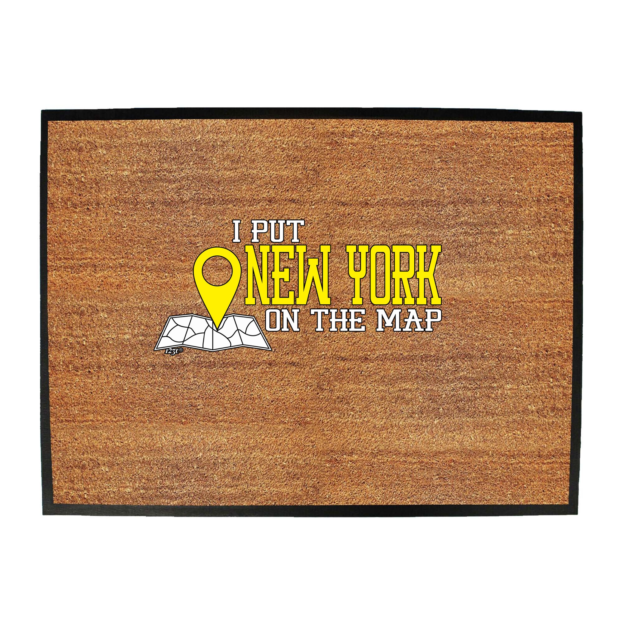 Put On The Map New York - Funny Novelty Doormat