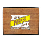 Parker V2 Surname Thing - Funny Novelty Doormat