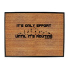 Pb Its Only Effort - Funny Novelty Doormat
