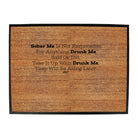 Sober Me Is Not Responsible - Funny Novelty Doormat