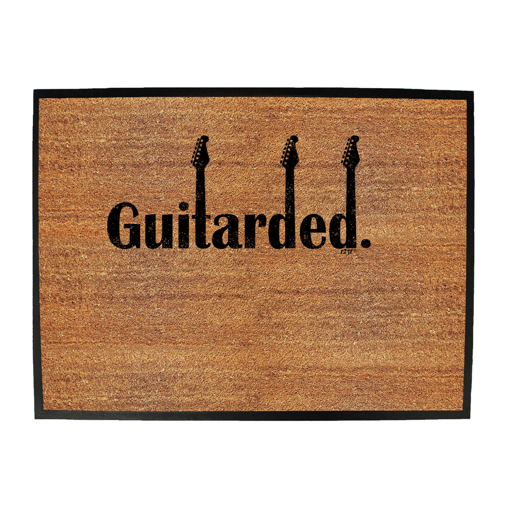 Guitarded - Funny Novelty Doormat