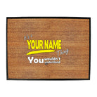 Your Name V1 Surname Thing - Funny Novelty Doormat