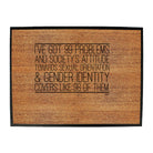 Ive Got 99 Problems And Societys Attitude - Funny Novelty Doormat