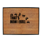 Thats How Roll 4X4 - Funny Novelty Doormat