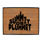 Aa Summit Or Plummet - Funny Novelty Doormat