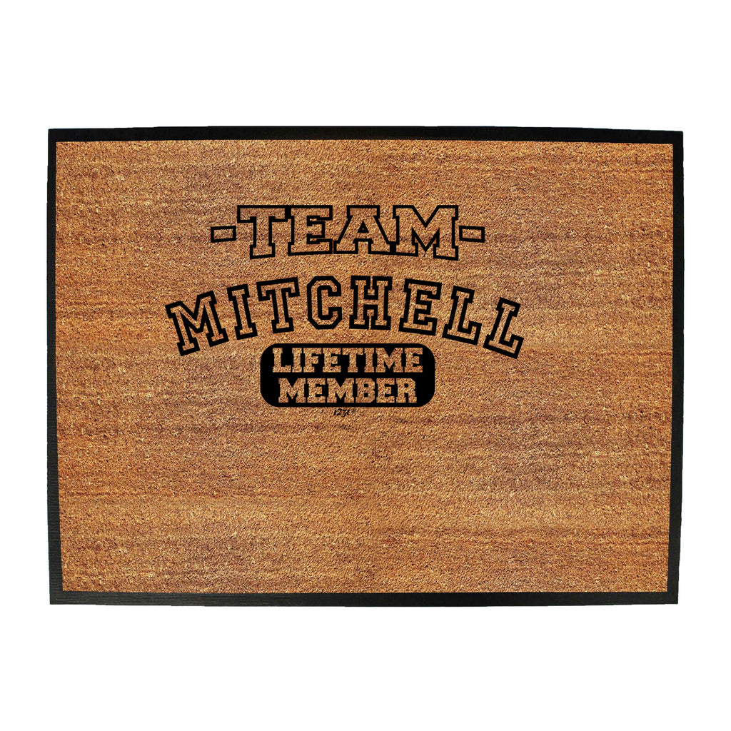Mitchell V2 Team Lifetime Member - Funny Novelty Doormat