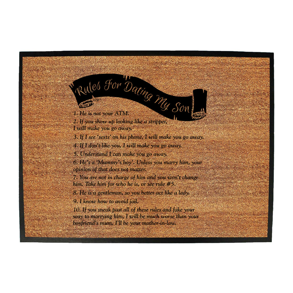 Rules For Dating My Son - Funny Novelty Doormat