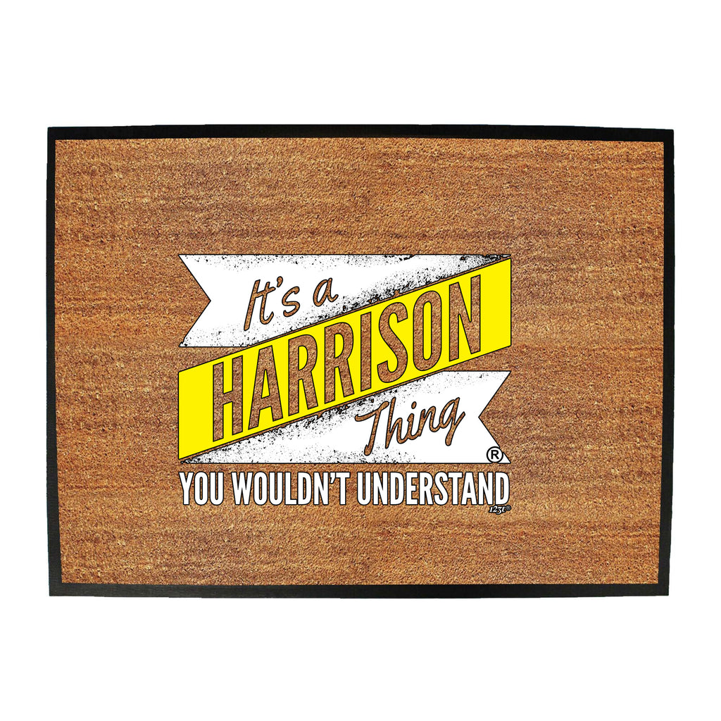Harrison V2 Surname Thing - Funny Novelty Doormat