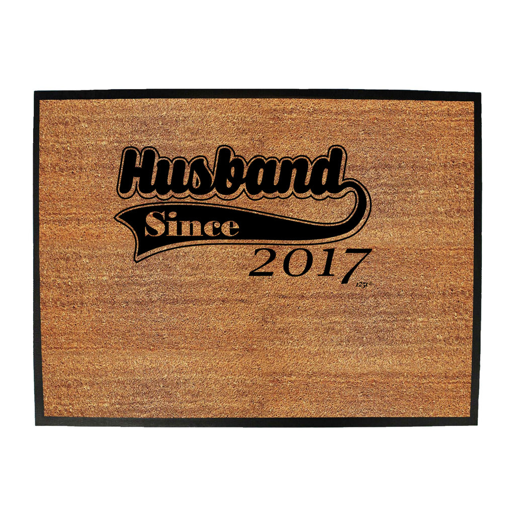 Husband Since 2017 - Funny Novelty Doormat