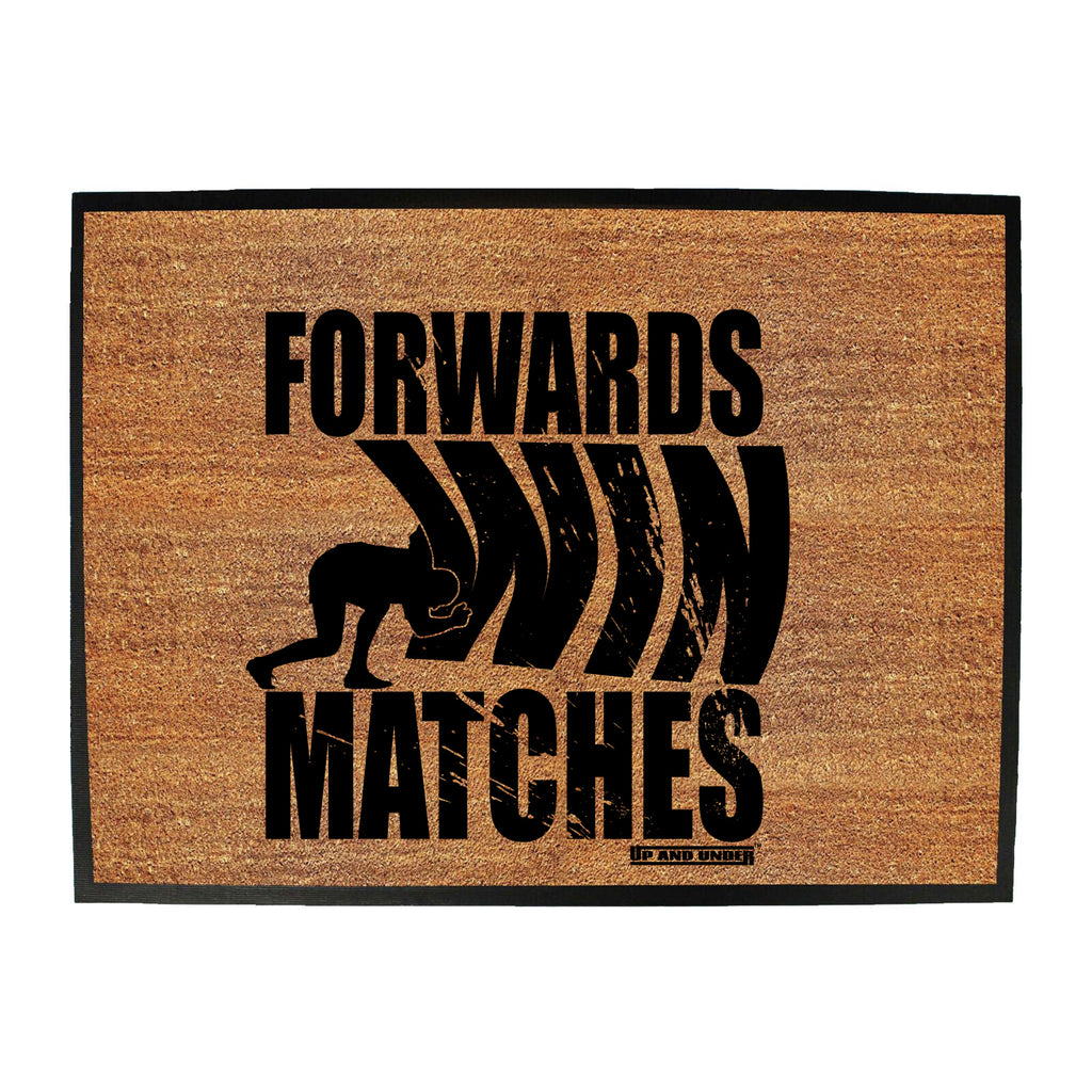 Uau Forwards Win Matches - Funny Novelty Doormat