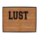 Lust - Funny Novelty Doormat