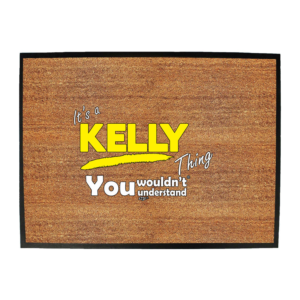 Kelly V1 Surname Thing - Funny Novelty Doormat