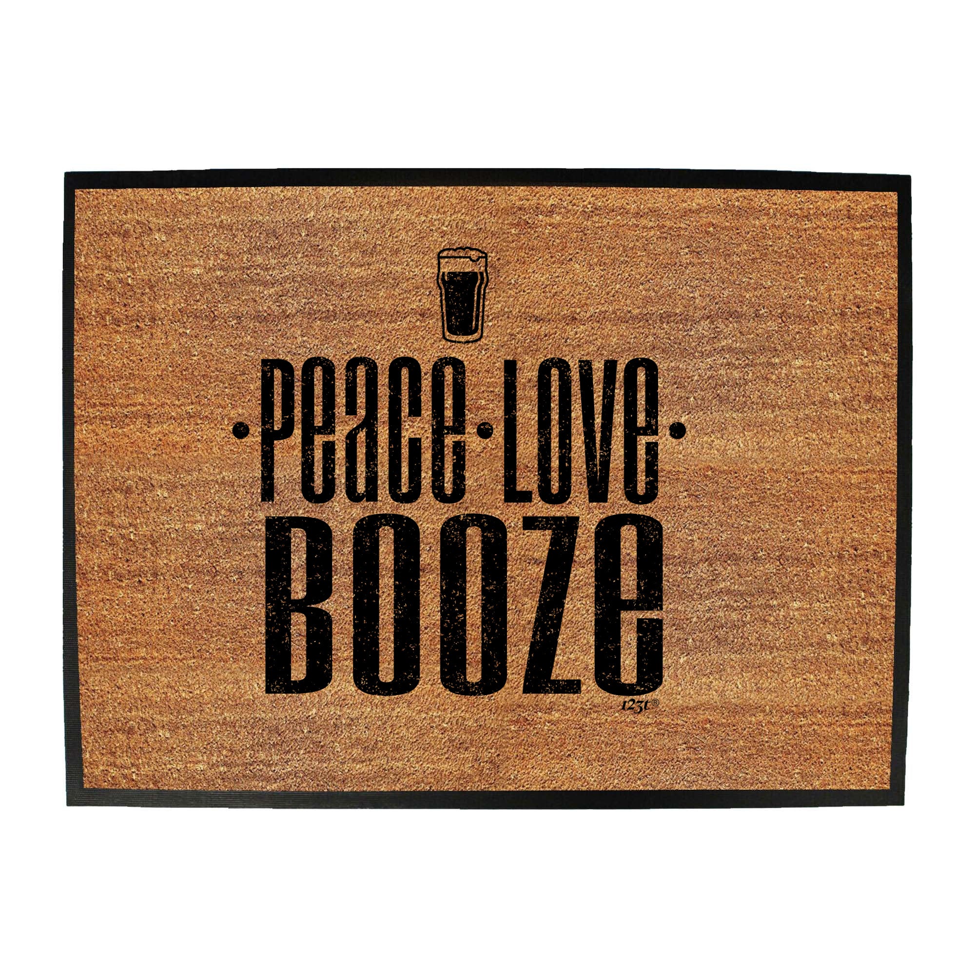 Peace Love Booze - Funny Novelty Doormat