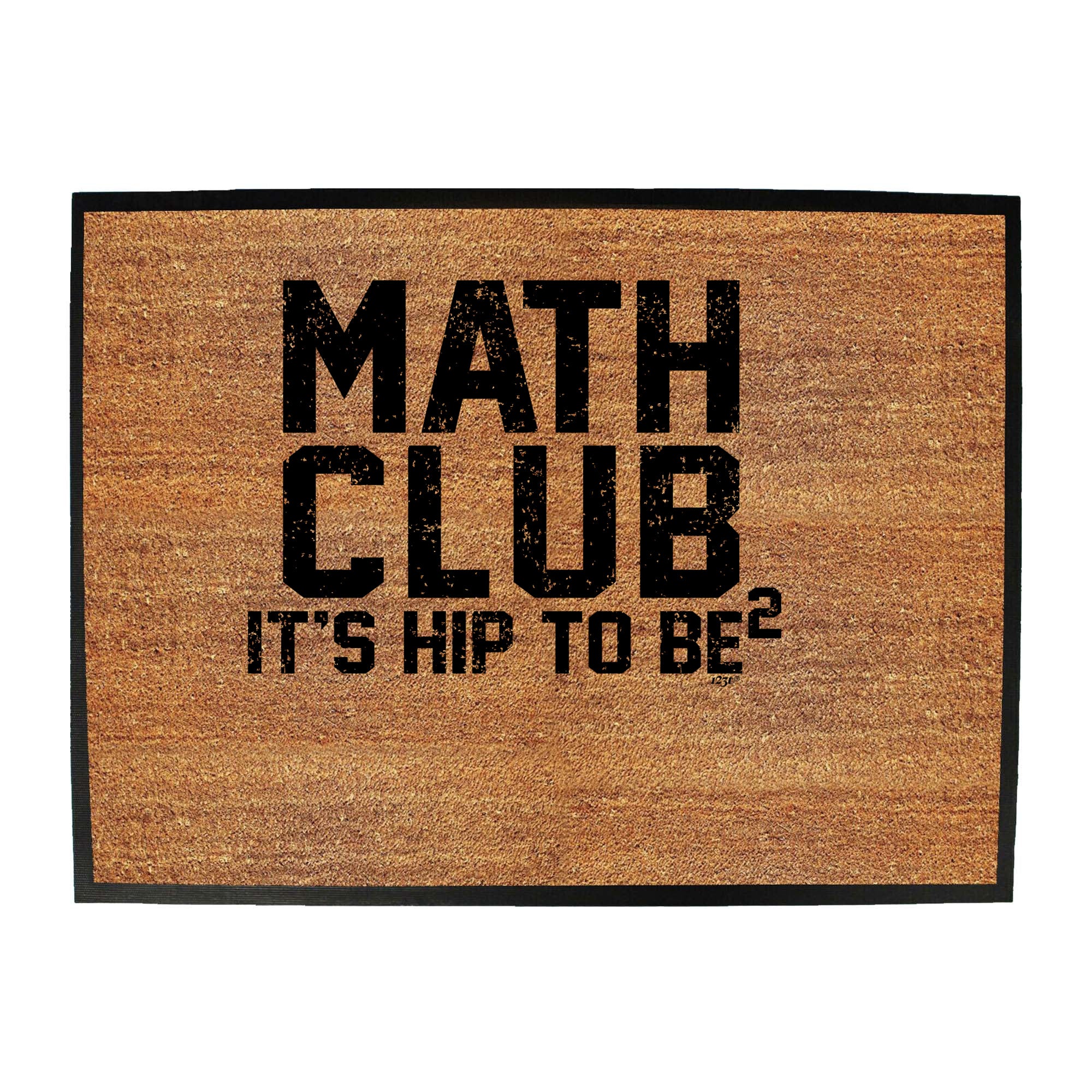 Math Club Its Hip To Be - Funny Novelty Doormat
