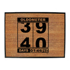 Oldometer 39 40 Days - Funny Novelty Doormat