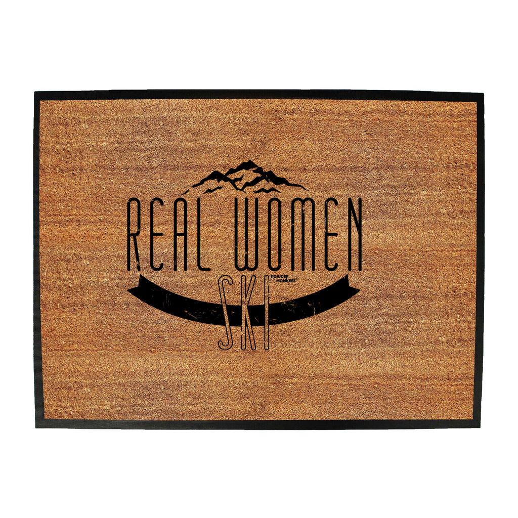 Pm Real Women Ski - Funny Novelty Doormat