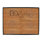 No Im Not Insulting You Im Describing You - Funny Novelty Doormat