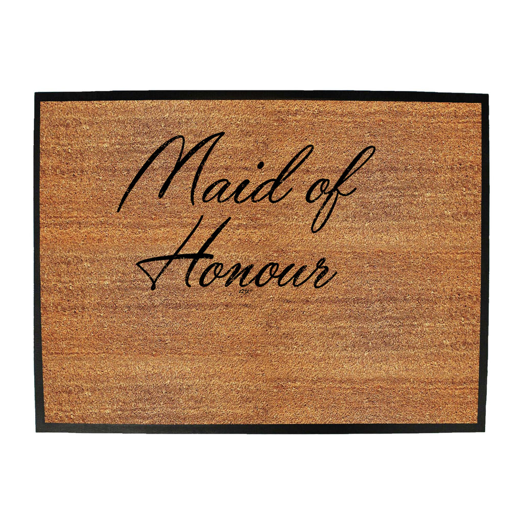 Maid Of Honour Married - Funny Novelty Doormat