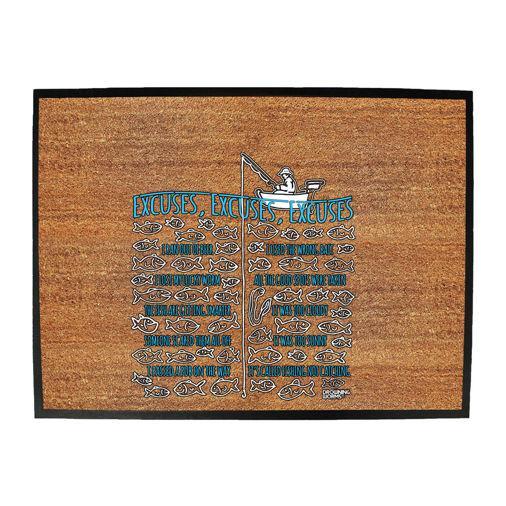 Dw Fishing Excuses - Funny Novelty Doormat