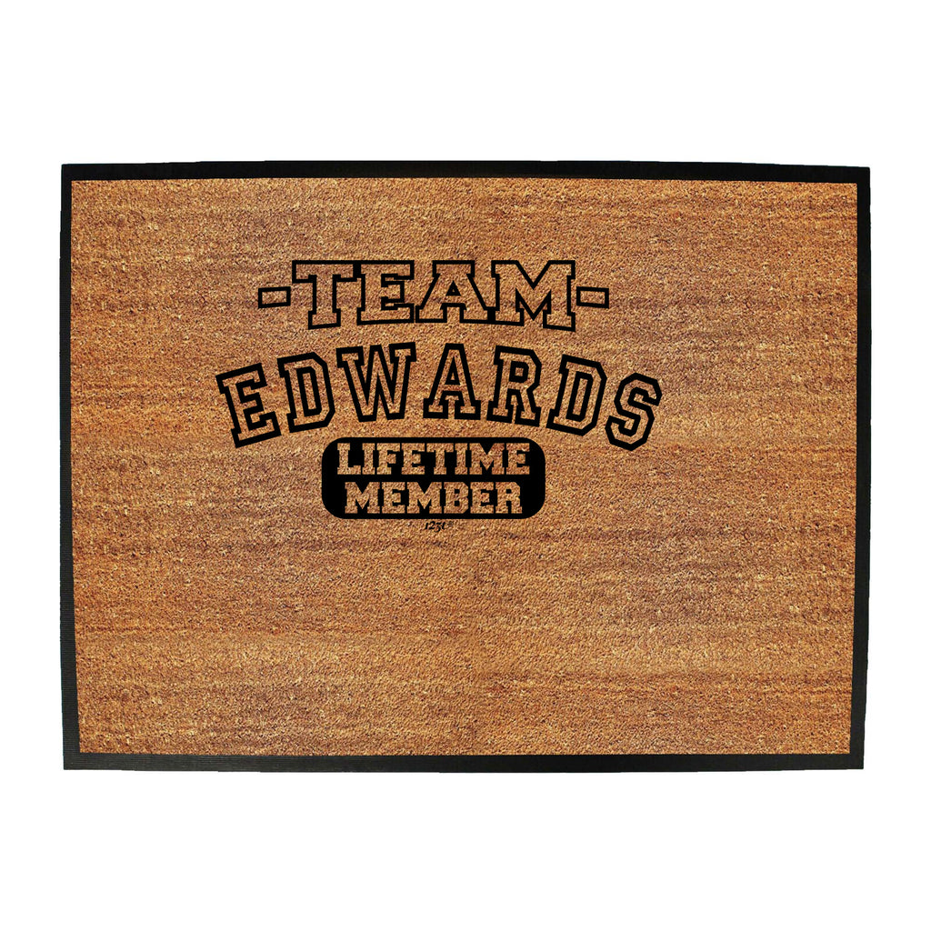 Edwards V2 Team Lifetime Member - Funny Novelty Doormat