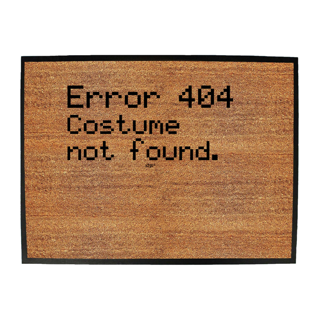 Error 404 Costume - Funny Novelty Doormat