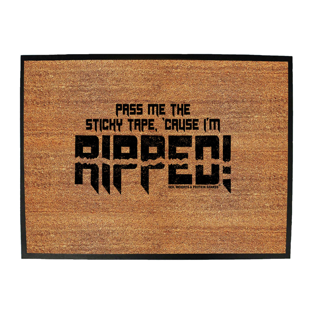 Swps Pass Me The Sticky Tape - Funny Novelty Doormat