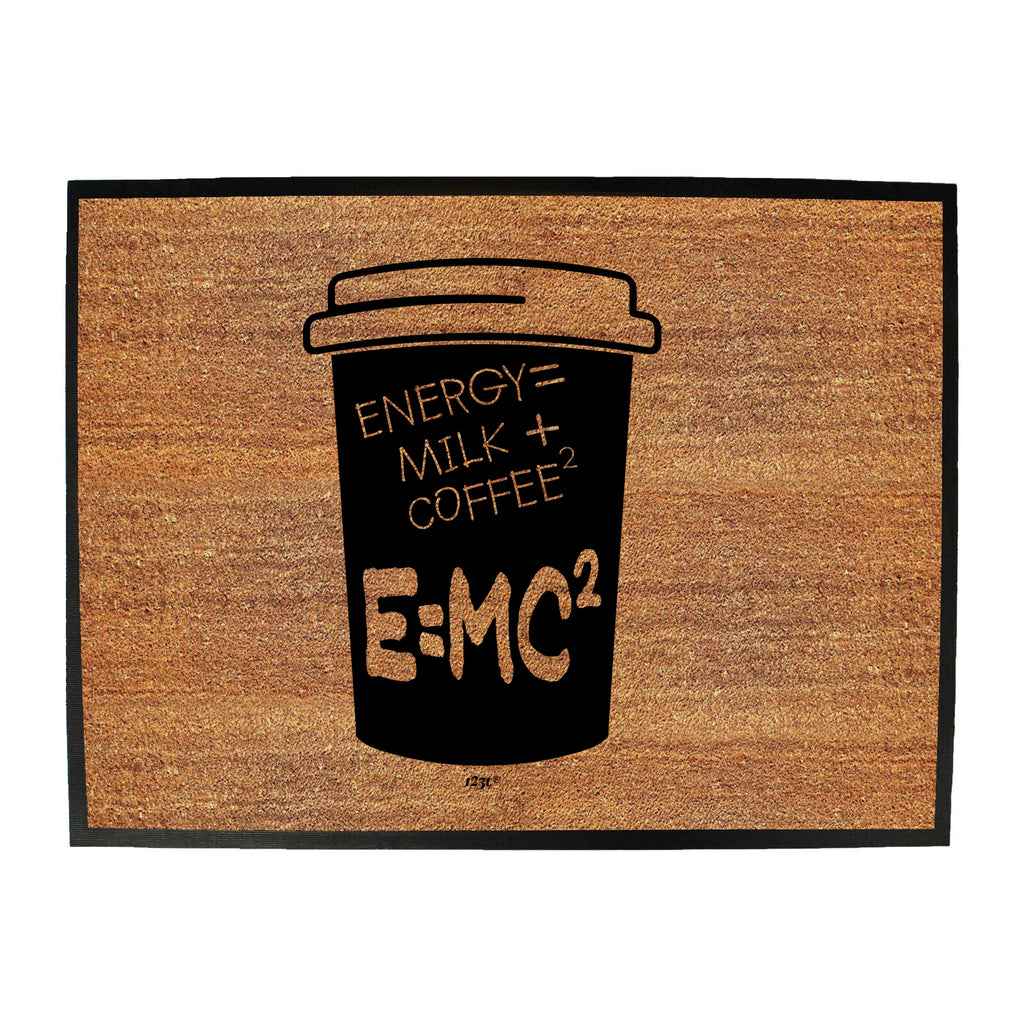 Energy Milk Coffee - Funny Novelty Doormat